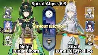 NEW !! C0 Nefer Lunar Bloom & C0 Zibai Lunar Crystallize - Spiral Abyss Floor 12 Genshin Impact 6.3