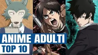 10 anime adulti da vedere in streaming
