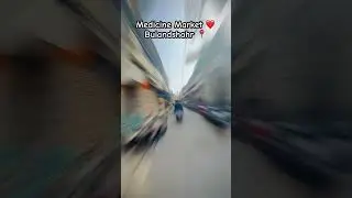 Medicine Market 📍  Bulandshahr ❤️ #trending #viral #youtubeshorts #shortvideo