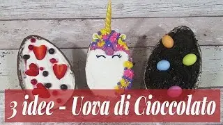 3 Idee per farcire e decorare le Uova di Pasqua di Cioccolato