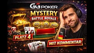 GG Poker Mystery Battle Royale | Platz 4 ohne Bounty | Online NLH Turnier (mit Kommentar)