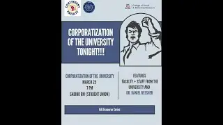 Corporatization of the University Panel - UA Discourse Series