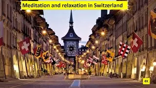 Relaxing Walk Through Switzerland, Calm Streets & Peaceful Music. @WorldofGermany-1  #relaxing