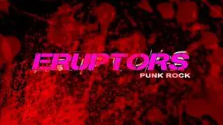 Eruptors - Another Classy Weekend in Chicago(DEMO)