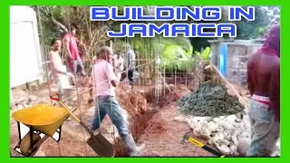 JAMAICA VLOG 2020 #20: CASTING THE FOUNDATION OF OUR DREAM HOME IN JAMAICA