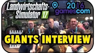 EURE FRAGEN AN LS17 - GAMESCOM LIVE INTERVIEW MIT GIANTS ★Farming Simulator 17 Deutsch Infos