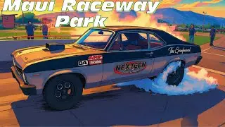 Maui Raceway Park - Qualifying Rounds - Part 1