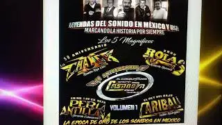 Leyendas del sonido vol 1 Changa, Rolas,Casanova, Caribali y Perla Antillana