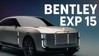 Концепт Bentley EXP 15 &mdash; новое определение роскоши