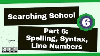 Part 6: Spelling, Syntax, and Line Numbers