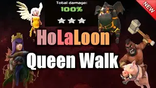 NEW TH9 3 Star Attack Strategy: HoLaLoon Queen Walk | Clash of Clans