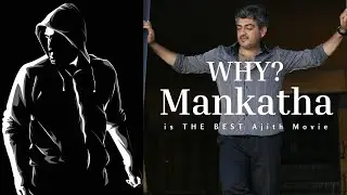 Why Mankatha Is THE BEST Movie of Ajith Kumar 🔥 | Ultimate Review of Ultimate Star Ajith | Thala 🔥