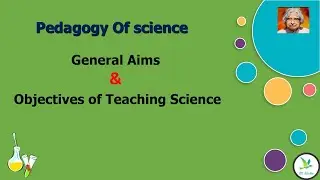 aims and objectives of teaching  science