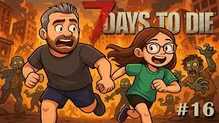 Blood Moon night at 90% infection!! - 7 Days to Die (Part 16)