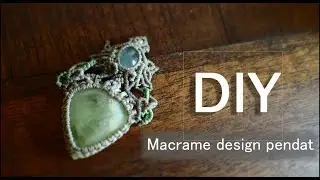 【DIY】~Part ③~Macrame design pendant. マクラメデザインペンダントのパート３です。