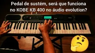pedal de sustém no áudio evolution, Kobe kb 400