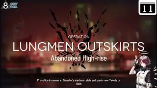 Arknights Contingency Contract #0 Abandoned High Rise Day 11 Risk 8 Guide Low Stars All Stars