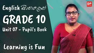 පාඩම 07 - Learning is Fun (Pupil's Book) O/L English සිංහලෙන් | Grade 10