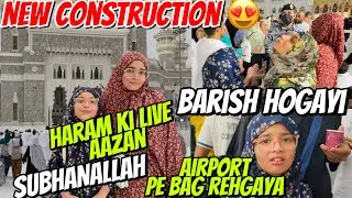 Aayat Arif II Airport pe Bag Rehgaya(LIVE Aazan) Bsrish HogayI / Haram NEW CONSTRUCTION II vlog