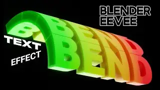 BENDING TEXT ANIMATION USING SIMPLE DEFORM MODIFIER IN BLENDER EEVEE