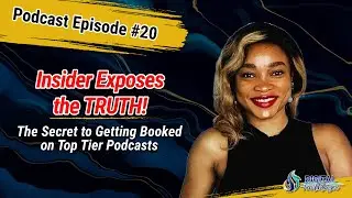 Insider Tells All &ndash; The Secret to Getting Booked on Top Podcasts with Christelle Biiga