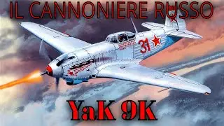 IL CANNONIERE RUSSO , YaK 9K | WarThunder gameplay ita