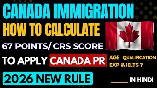 How to Calculate Canada PR 67 Points 2026 | Get Maximum Points for Canada PR Visa #crstool