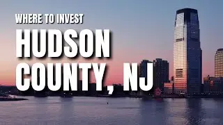 Best Places to Buy Investment Property in Hudson County, NJ