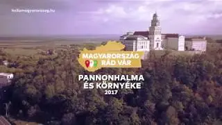Magyarország rád vár: Pannonhalma és környéke
