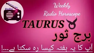 taurus weekly horoscope 29th may to 4th june 2022 @radiohoroscope #weeklyhoroscope