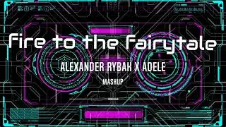 Alexander Rybak X Adele - Fire to the fairytale (Mashup)