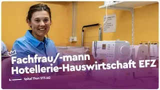 Die Lehre als Fachfrau/Fachmann Hotellerie-Hauswirtschaft EFZ | Lehrstellenvideo | Yousty