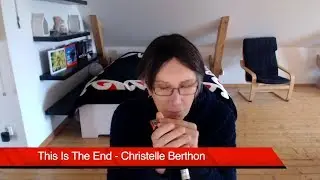 This Is The End - Christelle Berthon