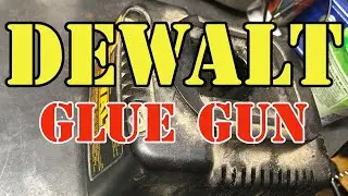 Dewalt Glue Gun - I needed one so I bought the Yellow Brand One