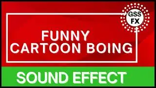 funny cartoon boing sound | funny cartoon boing sounds | funny cartoon boing sound fx | GSS FX