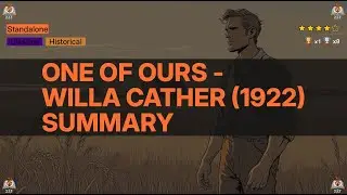 One of Ours - Willa Cather (1922) Summary