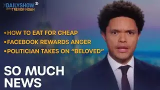 Facebook Prioritizes Angry Emojis & “Beloved” Sparks Debate in VA Governor Race | The Daily Show