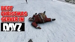 Winter Esseker | The Best DayZ Christmas Server?