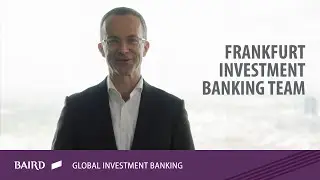 Meet Baird&rsquo;s Frankfurt Team at M&A Pitch Competition
