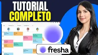 Como Usar Fresha | Fresha Tutorial Espa&ntilde;ol (Guia Completo 2026)