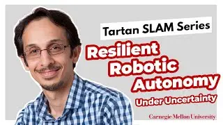 Ali Agha | Resilient Robotic Autonomy Under Uncertainty | Tartan SLAM Series