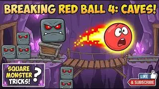I Broke Red Ball 4: Into The Caves (And It Got Cursed)