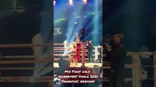 Mix Fight Gala Tournament Finale, Fraport Arena, Frankfurt, Germany
