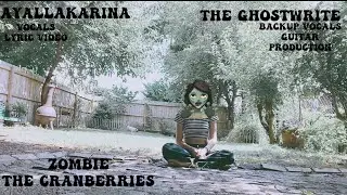 Zombie-The cranberries (cover by The ghostwrite + me)