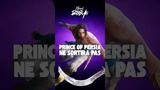 Ubisoft annule la sortie du jeu Prince of Persia !