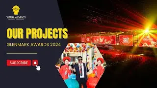 [RECAP] INDIAN EVENTS | GLENMARK AWARDS 2024 | 2000 GUESTS HONORED IN SAIGON
