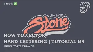 How To Vector Hand Lettering Using Corel Draw X7 | Tutorial #4