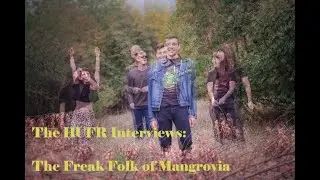 The Farm Gets Freakishly Heavy with The Freak Folk of Mangrovia!