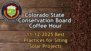 11 12 2025 CSCB Coffee Hour Best Practices for Siting Solar Projects