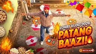 Lohri vlog2026| Patang baazi | #lohri #patang #kiteflying #bigkite #utran #kunali #souravjoshi #kite